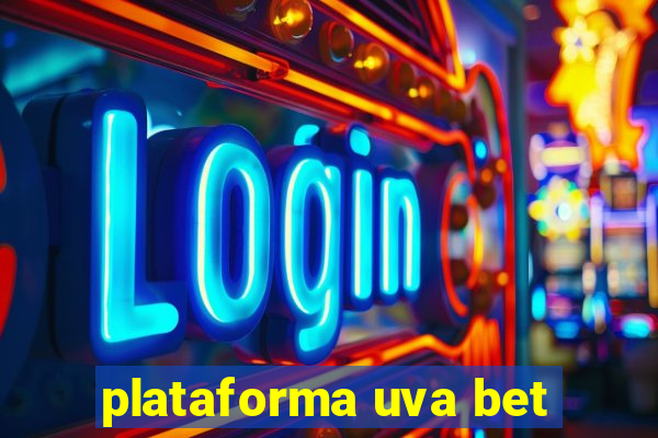 plataforma uva bet