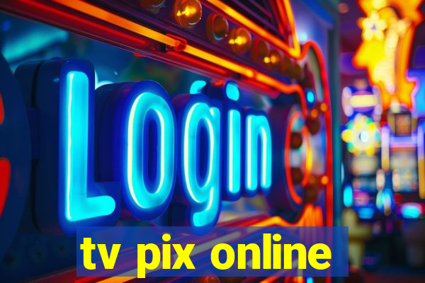 tv pix online