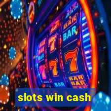 slots win cash