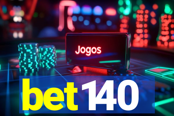 bet140