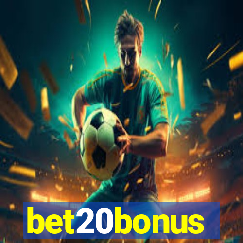 bet20bonus