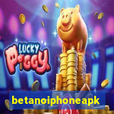 betanoiphoneapk