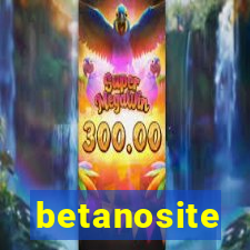 betanosite