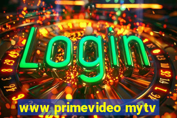 www primevideo mytv