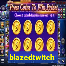 blazedtwitch