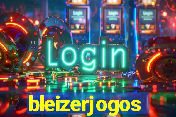 bleizerjogos