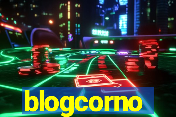 blogcorno