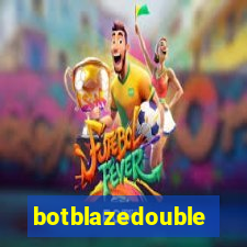 botblazedouble