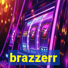 brazzerr