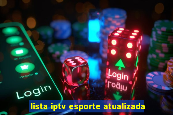 lista iptv esporte atualizada