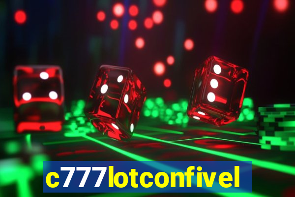 c777lotconfivel