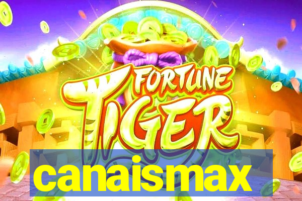 canaismax