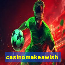 casinomakeawish