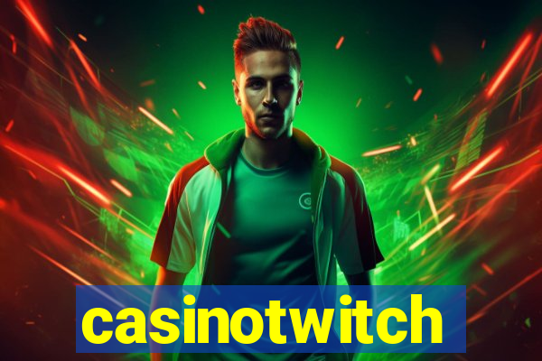 casinotwitch