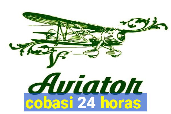 cobasi 24 horas