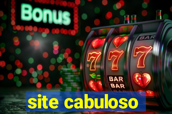 site cabuloso