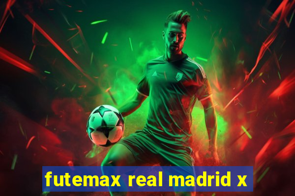 futemax real madrid x