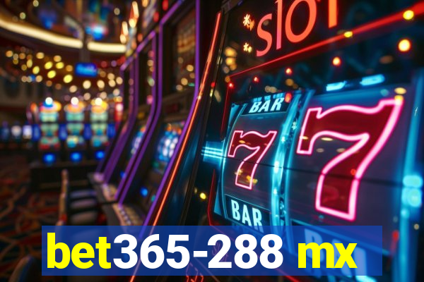 bet365-288 mx