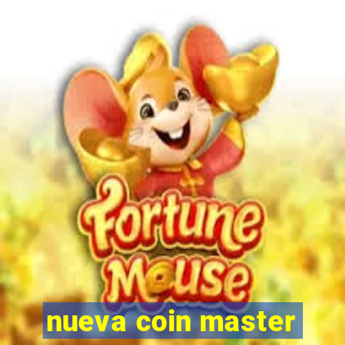 nueva coin master