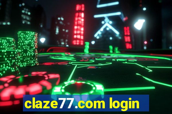 claze77.com login