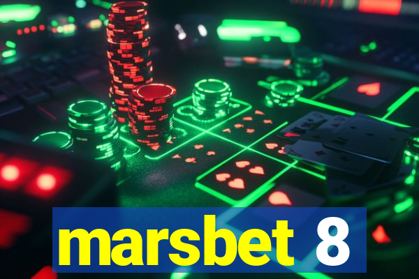 marsbet 8