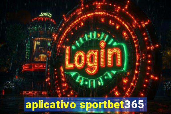 aplicativo sportbet365