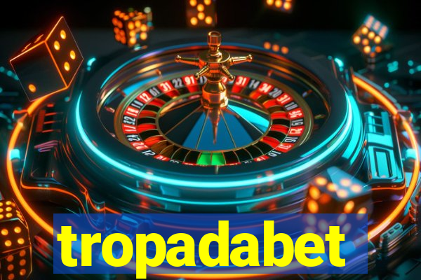 tropadabet