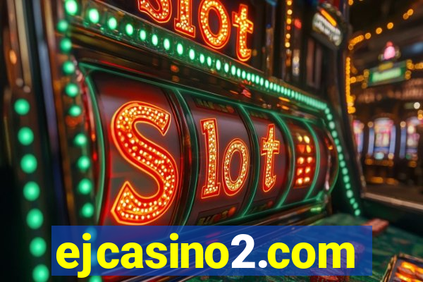 ejcasino2.com