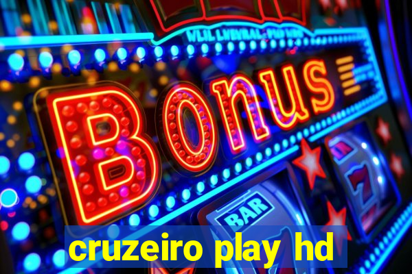 cruzeiro play hd