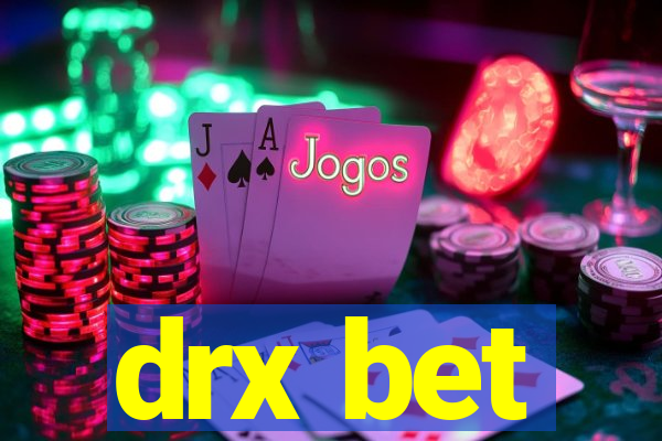 drx bet