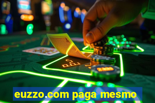 euzzo.com paga mesmo