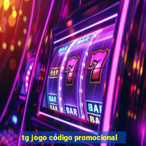 tg jogo código promocional