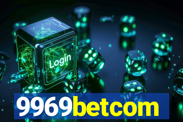 9969betcom