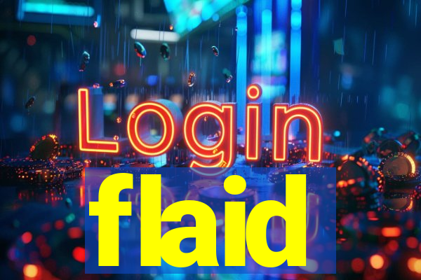 flaid