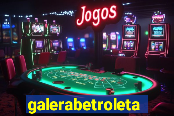 galerabetroleta