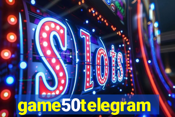 game50telegram