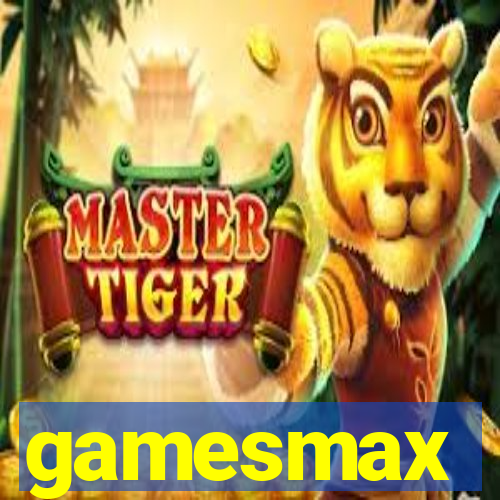 gamesmax