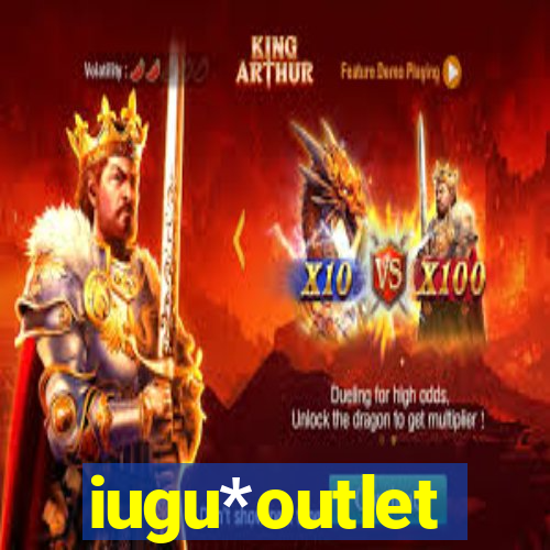 iugu*outlet