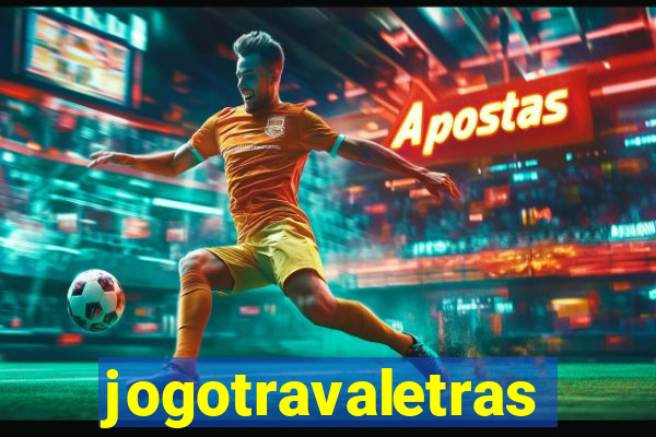 jogotravaletras