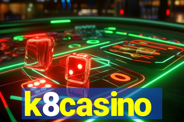 k8casino