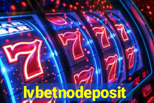 lvbetnodeposit