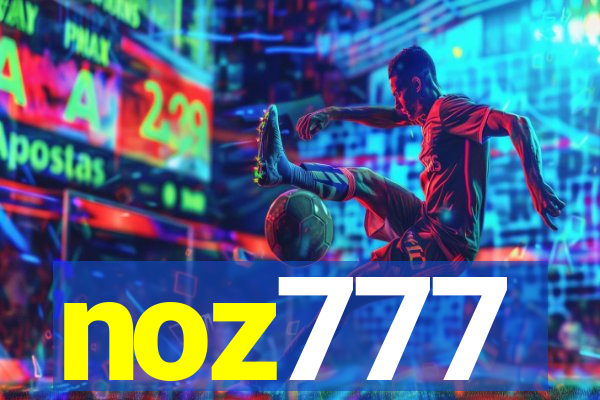 noz777