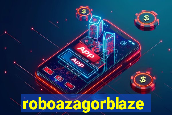 roboazagorblaze