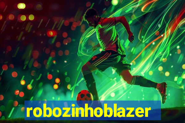 robozinhoblazer