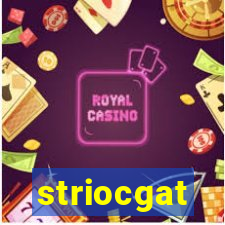 striocgat