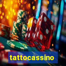 tattocassino