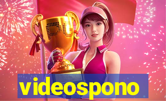 videospono