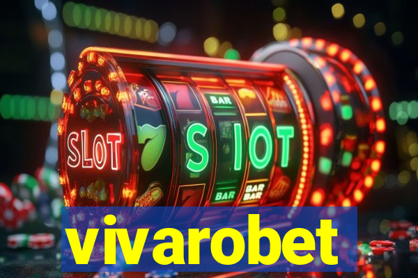 vivarobet