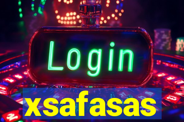 xsafasas